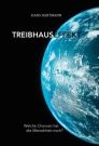 Cover Treibhauseffekt - welche Chancen hat die Menschheit noch?